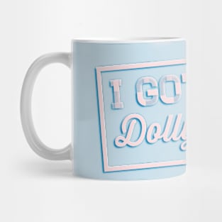 I got my Dolly Shot Mug